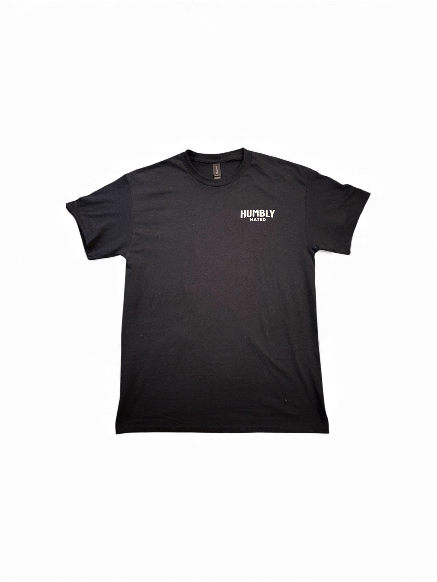 Humbly Hated Classic T-shirt